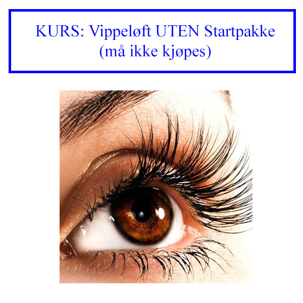 Hovedbilde KURS: Vippeløft UTEN Startpakke (må ikke kjøpes)